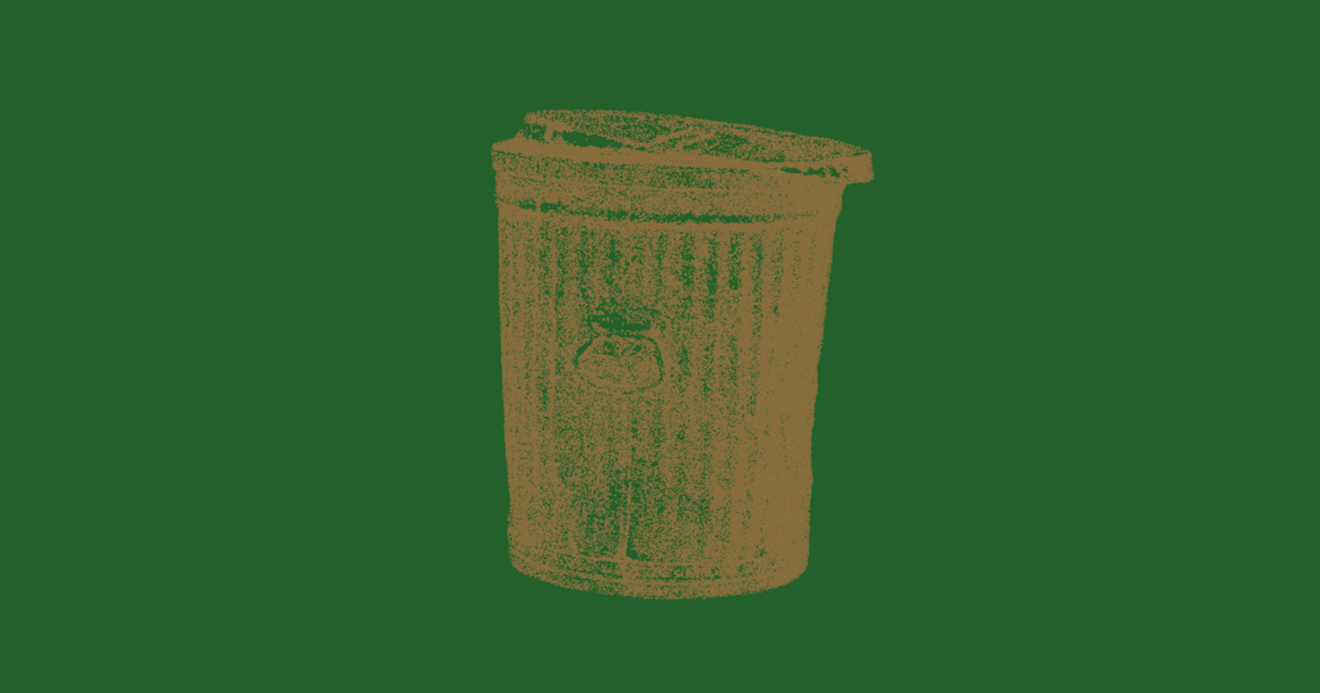 You Don’t Clean the Garbage Can by Labeling the Trash