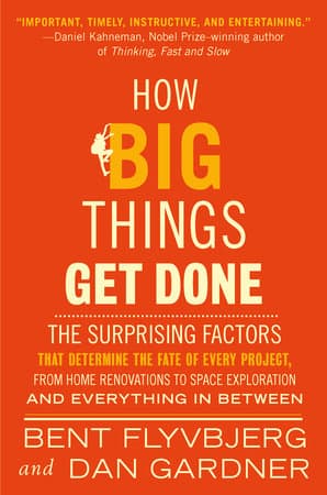 How Big Things Get Done by Bent Flyvbjerg & Dan Gardner, book cover